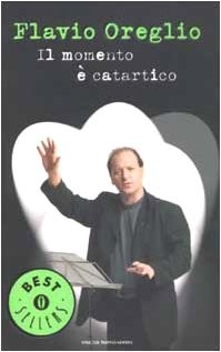 Il momento è catartico (Paperback, Arnoldo Mondadori Editore S.p.A.)