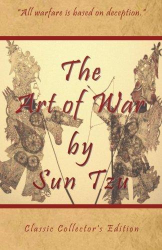 Sun Tzu: The Art of War by Sun Tzu - Classic Collector's Edition (2009)