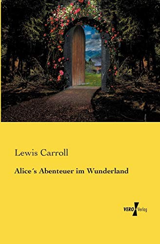 Lewis Carroll: Alice's Abenteuer im Wunderland (Paperback, Vero Verlag GmbH & Co.KG, Vero Verlag)