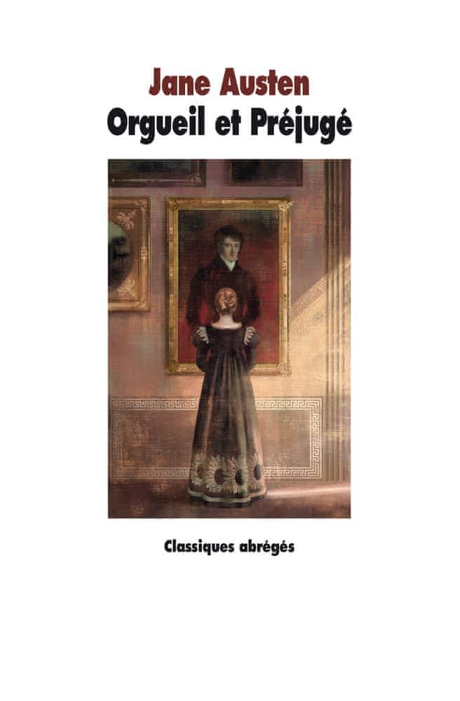 Jane Austen: Orgueil et préjugé (French language, 2017, L'École des loisirs)