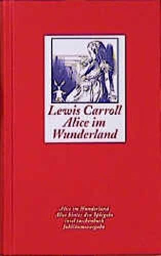 Lewis Carroll: Alice im Wunderland (German language, 1999, Insel Verlag)