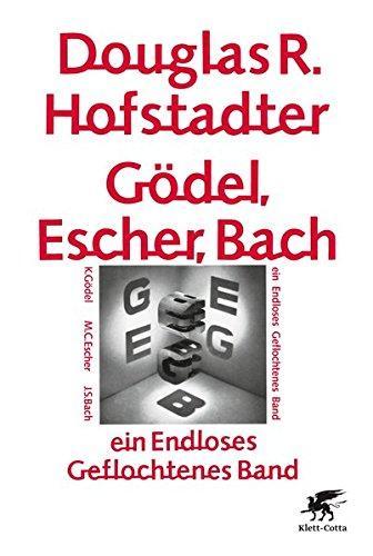 Douglas Hofstadter: Gödel, Escher, Bach - ein Endloses Geflochtenes Band (German language, 2016)