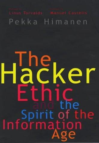 Pekka Himanen: The Hacker Ethic (2001)