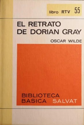 Oscar Wilde: El retrato de Dorian Gray (Paperback, Spanish language, 1970, Salvat)