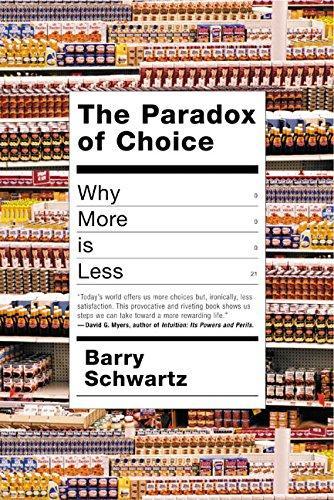 Barry Schwartz: The Paradox of Choice (2004)