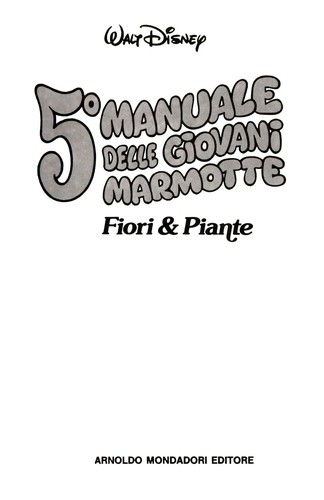 Walt Disney: 5. manuale delle Giovani Marmotte (Italian language, 1988, Mondadori)