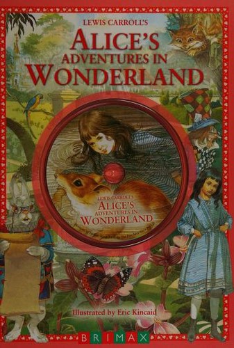 Lewis Carroll: Alice's Adventures in Wonderland (Hardcover, 2006, Brimax)