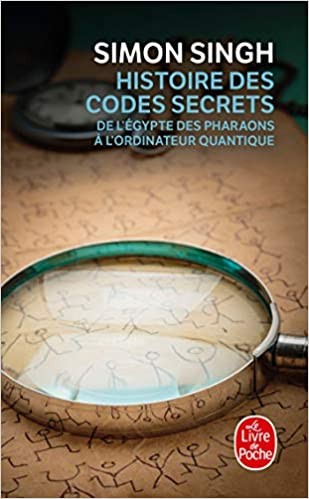 Simon Singh, Catherine Coqueret: Histoire des Codes Secrets (Paperback, French language, LGF)