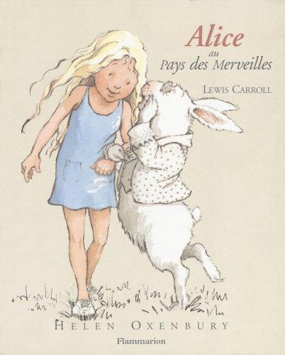 Lewis Carroll: Alice au pays des merveilles (French language, 1999, Groupe Flammarion)