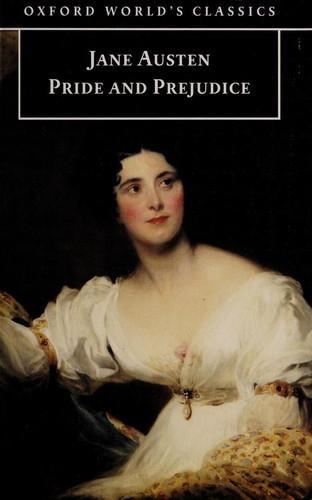 Jane Austen: Pride and Prejudice (2004, Oxford University Press)