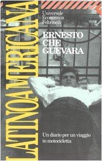 Che Guevara: Latinoamericana : un diario per un viaggio in motocicletta (Italian language, 1993)