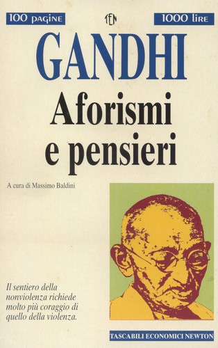 Mohandas Karamchand Gandhi: Aforismi e pensieri (Italian language, 1995, Newton)