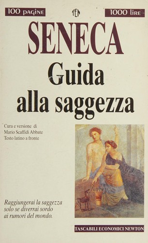 Lucius Annaeus Seneca: Guida alla saggezza (1995, TEN)