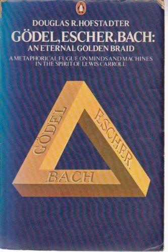 Douglas Hofstadter: Gödel, Escher, Bach