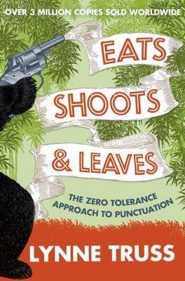 Lynne Truss: Eats, Shoots and Leaves (2009)