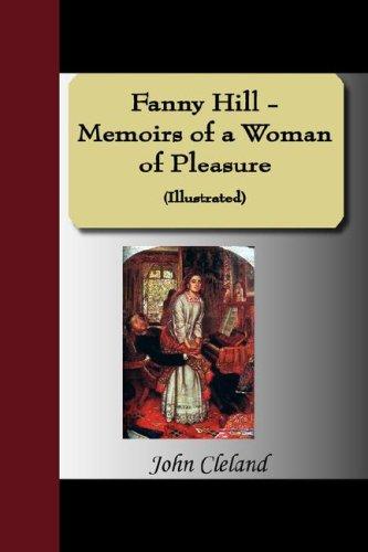 John Cleland: Fanny Hill - Memoirs of a Woman of Pleasure (Illustrated) (Paperback, NuVision Publications)